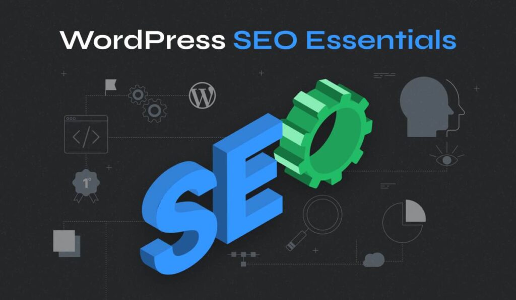 How to Choose the Right WordPress SEO Plugins for Your Site